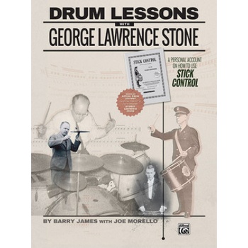 Drum Lessons with George Lawrence Stone: A Personal Account on How to Use Stick Control