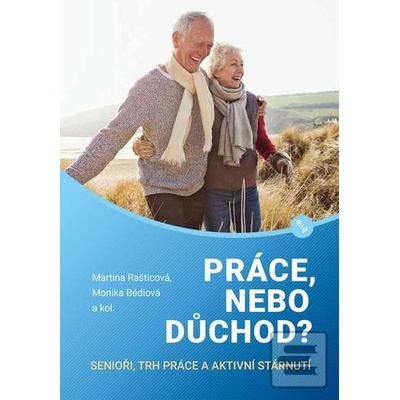 Práce, nebo důchod?