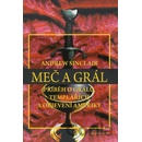 Meč a grál - Andrew Sinclair