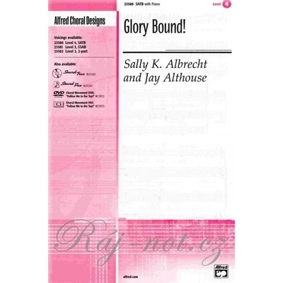 GLORY BOUND! / SATB*