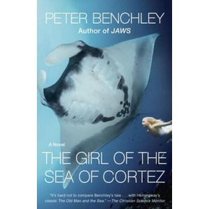 The Girl of the Sea of Cortez | Peter Benchley (2013)