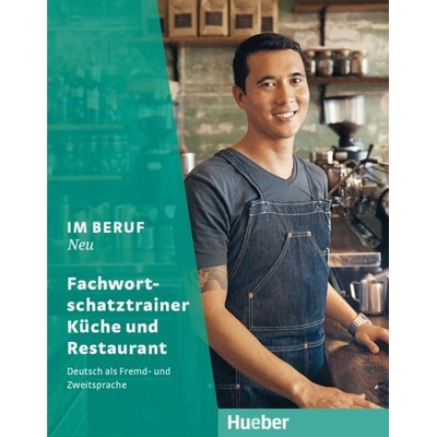 Im Beruf NEU Fachwortschatztrainer Küche und Restaurant