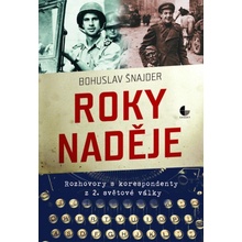 Roky naděje - Bohuslav Šnajder