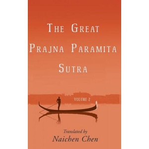 Great Prajna Paramita Sutra, Volume 2 | NAICHEN CHEN (ISBN: 9781627875820)