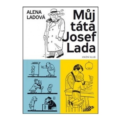 Můj táta Josef Lada