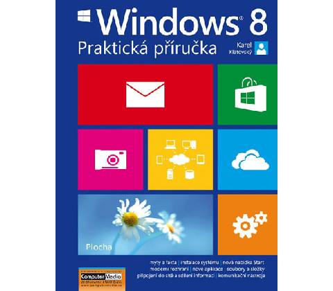 Windows 8 Praktická příručka