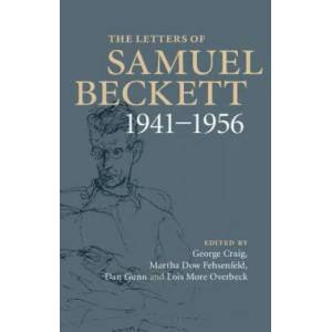 Letters of Samuel Beckett: Volume 2, 1941-1956 | Samuel Beckett (2011)