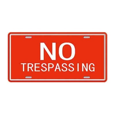 Ceduľa značka No Trespassing