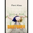 Knihy Doktorka Lucy - Perri Klass