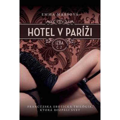 Hotel v Paríži: izba č. 2 - Marsová Emma