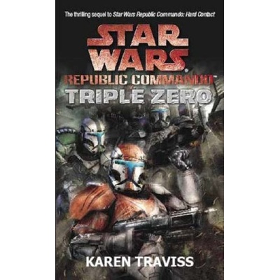 Star Wars Republic: Trip Zero - Karen Traviss