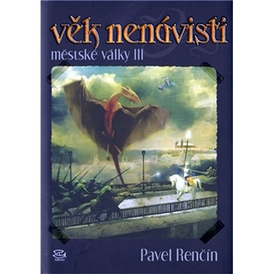 Věk nenávisti - Pavel Renčín