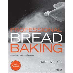 Professional Bread Baking, 1e | The Culinary Institute of America (Cia), Lee Ann Adams (ISBN: 9781394347797)
