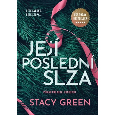 Její poslední slza