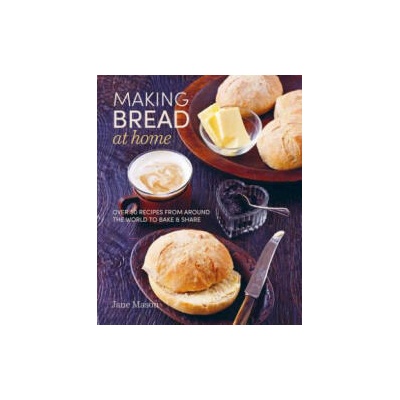 Making Bread at Home | Jane Mason