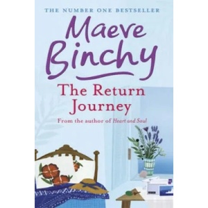 Return Journey | Maeve Binchy (ISBN: 9781409103462)