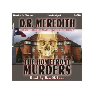 Homefront Murders Sheriff Charles Matthews Series, Book 5