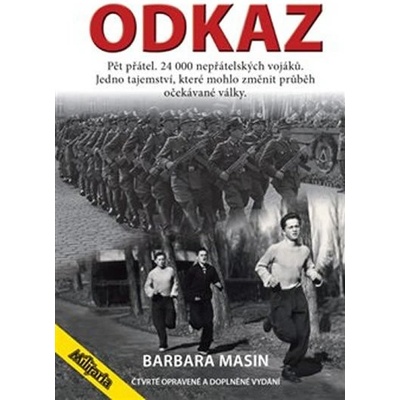 Odkaz - Pět přátel. 24 000 nepřátelských vojáků. Jedno tajemství, které mohlo změnit výsle