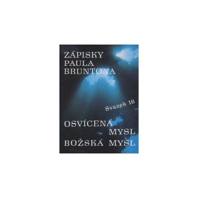 Zápisky Paula Bruntona - svazek 16
