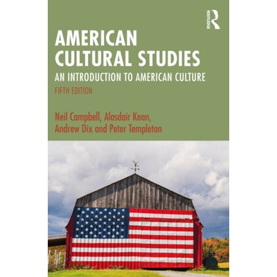 American Cultural Studies (Andrew Dix,Neil Campbell,Peter Templeton)(Brožovaná)