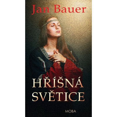 Hříšná světice - Jan Bauer