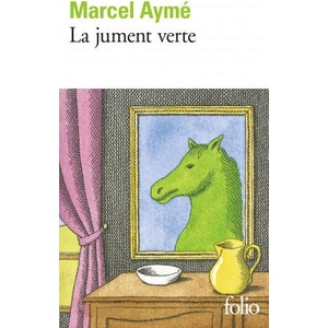 Jument Verte | Marcel Ayme, Marcel Aymbe, Ayme (ISBN: 9782070368174)