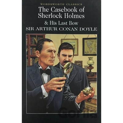 Casebook of Sherlock Holmes & His Last Bow