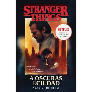 STRANGER THINGS: A OSCURAS EN LA CIUDAD (2021)