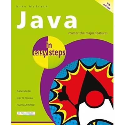 Java in easy steps - McGrath, Mike