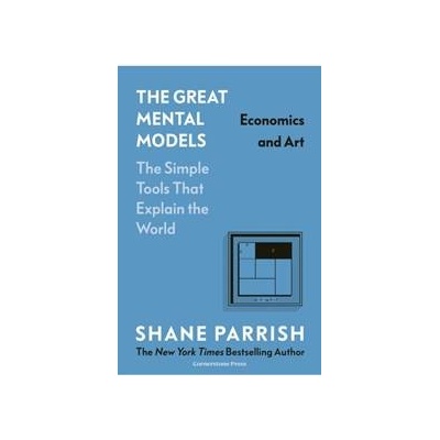 Economics and Art - Shane Parrish