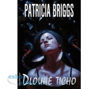 Mercy Thompson 10 - Dlouhé ticho - Briggs Patricia