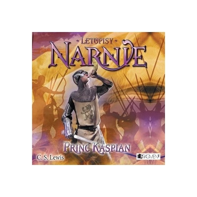 NARNIE – Princ Kaspian - C. S. Lewis