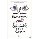 Laughable Loves - Milan Kundera