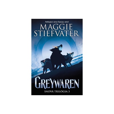 Greywaren (Snová trilógia 3)