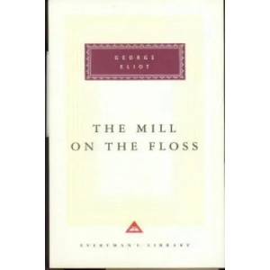 Mill On The Floss | George Eliot (ISBN: 9781857151121)