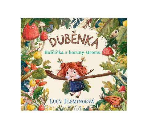 Duběnka - Lucy Fleming