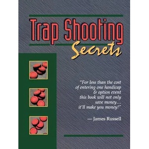 Trap Shooting Secrets | Russell (ISBN: 9780916367091)