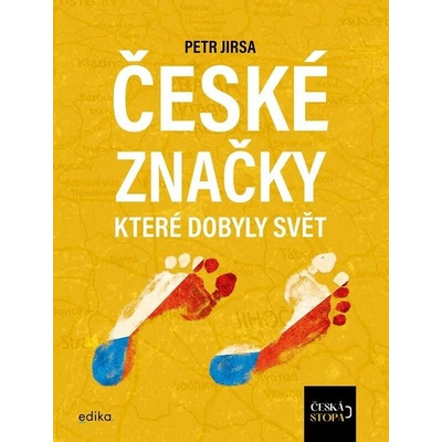České značky, které dobyly svět Edika