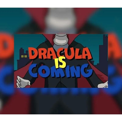 Dracula Is Coming