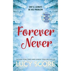 Forever Never | Lucy Score (ISBN: 9781399726924)