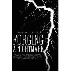 Forging a Nightmare | Patricia Jackson (ISBN: 9780857669223)