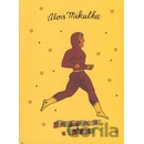 Stroskotanec z Tritonu - Alois Mikulka