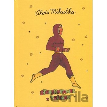 Stroskotanec z Tritonu - Alois Mikulka