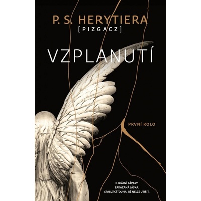 Vzplanutí 1 - První kolo - Herytiera P. S.