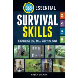 365 Essential Survival Skills | Creek Stewart (ISBN: 9781440247286)