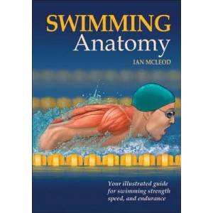 Swimming Anatomy (ISBN: 9780736075718)