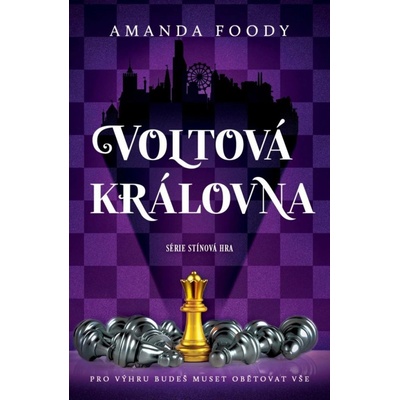 Voltová královna - Amanda Foody