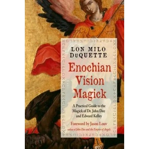 Enochian Vision Magick (ISBN: 9781578636846)