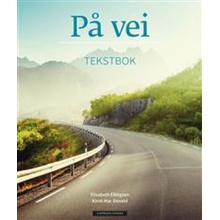 På vei: tekstbok. Textbook of Norwegian language. Level A1/A2