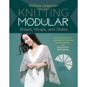 Knitting Modular Shawls, Wraps, and Stoles | Melissa Leapman (ISBN: 9781612129969)